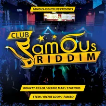 Club Famous Riddim