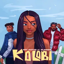 Kolobi (feat. Olamide)