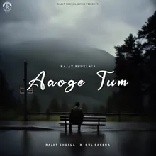 Aaoge Tum