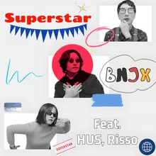 Superstar (feat. HUS & Risso)