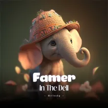 Farmer In The Dell (Melody)