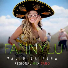 Valió La Pena (Regional Mexicano)