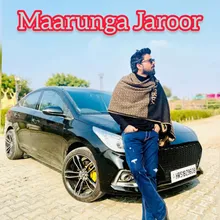 Maarunga Jaroor (feat. Gyanender Sardhana)