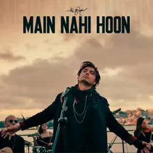 Main Nahi Hoon