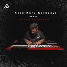 Karu Karu Karupayi - Remix