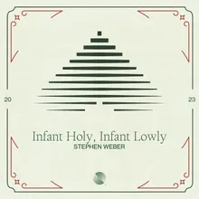 Infant Holy, Infant Lowly