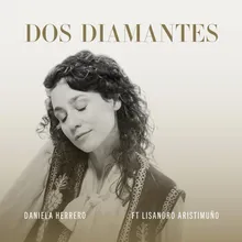 Dos diamantes (feat. Lisandro Aristimuño)
