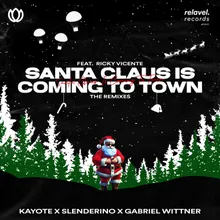 Santa Claus Is Coming To Town (feat. Ricky Vicente) [Sped Up]
