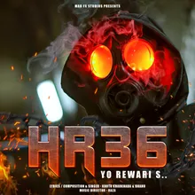 HR 36 - Yo Rewari S . . (feat. Bhanu)