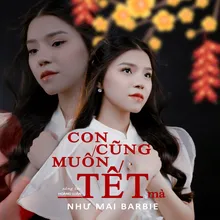 Con Cũng Muốn Tết Mà