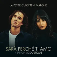 Sarà perché ti amo (feat. Marghe) [Version acoustique]