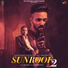 Sunroof 2 (feat. Dilpreet Dhillon)