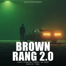 Brown Rang 2.0