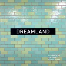 Dreamland (feat. Years & Years) [2023 Remaster]