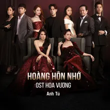 Hoàng Hôn Nhớ (Hoa Vương Original SoundTrack)