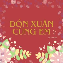 ĐÓN XUÂN CÙNG EM