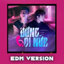 Đừng Gọi Nữa (EDM Version)