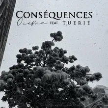 Conséquences (feat. Tuerie)