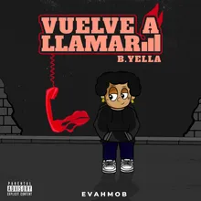 Vuelve a LLamar (Homie version)