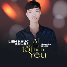 Liên Khúc Rumba Thành Phố Buồn (feat. Tiểu Vy)