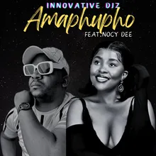 Amapupho (feat. Nocy Dee)