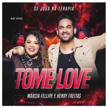 Tome Love (Ao Vivo)