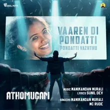 Vaaren Di Pondatti - Pondatti Vazhthu (From "Athomugam")