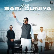 Jane Sari Duniya (feat. Ajay Kantiwal)