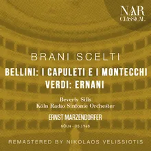 I Capuleti e i Montecchi, IVB 7, Act I: "Eccomi in lieta vesta" (Giulietta) [Remaster]