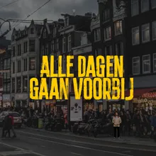 Alle Dagen Gaan Voorbij