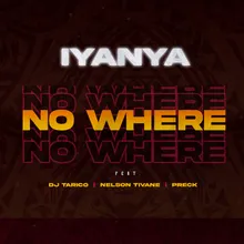 No Where (feat. DJ Tarico, Nelson Tivane & Preck)