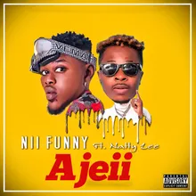 Ajeii (feat. Natty Lee)