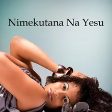 Nimekutana Na Yesu