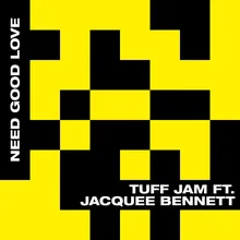 Need Good Love (feat. Jacquee Bennett) (Santiago Vocal Mix)