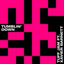 Tumblin' Down (feat. Xavier Barnett) (B.O.P. Till U Drop Mix)