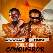 More Than A Conqueror (feat. Roki)