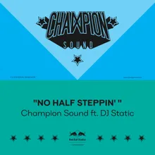 No Half Steppin' (feat. Dj Static)