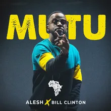 Mutu (feat. Bill Clinton)