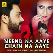 Neend Na Aaye Chain Na Aaye