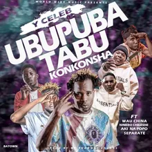 Ubupuba Tabu Konkosha (feat. Ninebo Chile, Aki Na Popo, Wau China and Separate)