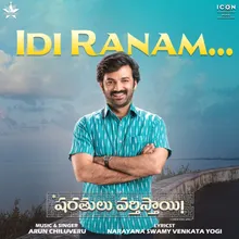 Idi Ranam (From "Sharathulu Varthisthai !")