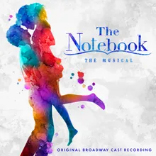 Leave The Light On (From The Notebook: Original Broadway Cast Recording)