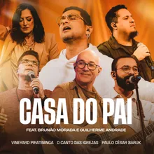 Casa do Pai (feat. Guilherme Andrade & Brunão Morada)
