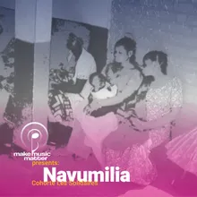 Make Music Matter Presents: Navumilia