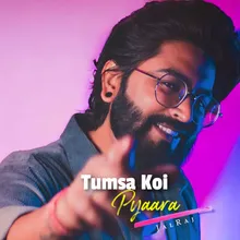 Tumsa Koi Pyaara (Trending Version)
