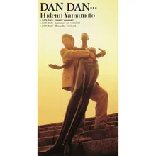 DAN DAN… (summer set version)