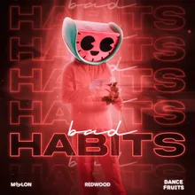 Bad Habits