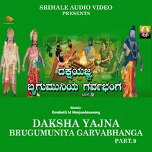 Dakshayajna Brugumuniya Garvabhanga Part. 9