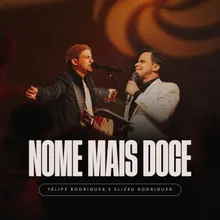 Nome Mais Doce (Ao Vivo) [Espontâneo]