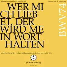 Kantate zum 1. Pfingsttag - Wer mich liebet, der wird mein Wort halten, BWV 74: IV. Ich gehe hin und komme wieder zu euch